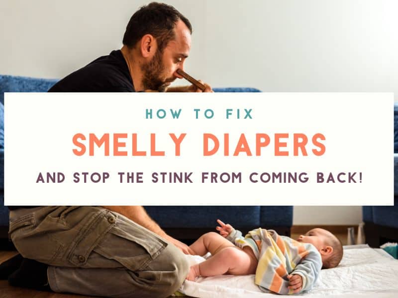 Help! Why Do My Cloth Diapers Stink?