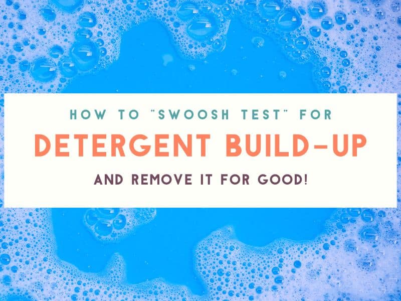 How to Do a Cloth Diaper Swish Test for Detergent Build-Up