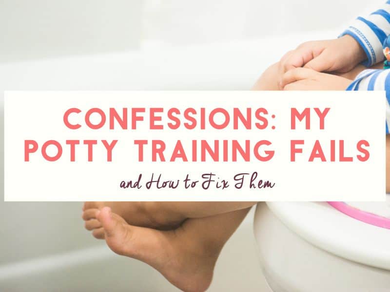 My 5 Potty Training Mistakes (and How to Fix Them)