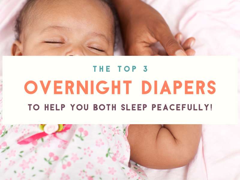3 Overnight Cloth Diapers that Actually Work! (And One Nighttime Diaper Hack) 2024