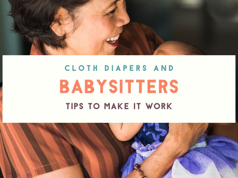 Babysitters and Cloth Diapers on Your Night Off