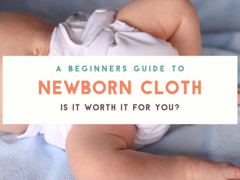 Newborn Cloth Diapering: A Guide for Beginners