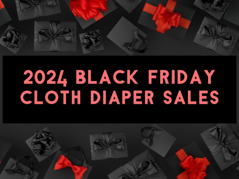 Black Friday Cloth Diaper Sales (2024)